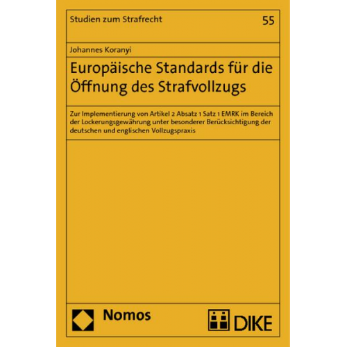 Johannes Koranyi - Europäische Standards für die Öffnung des Strafvollzugs