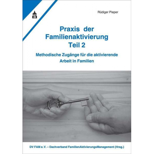 Rüdiger Pieper - Praxis der Familienaktivierung Teil 2