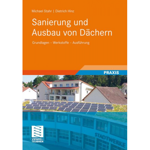 Michael Stahr & Dietrich Hinz - Sanierung und Ausbau von Dächern