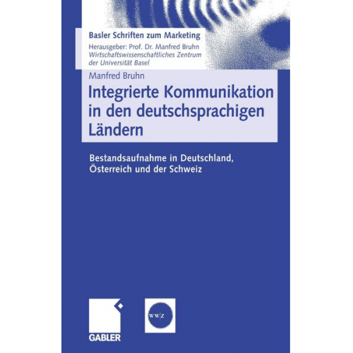 Manfred Bruhn - Integrierte Kommunikation in den deutschsprachigen Ländern