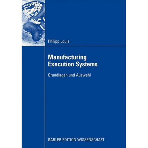 Philipp Louis - Manufacturing Execution Systems