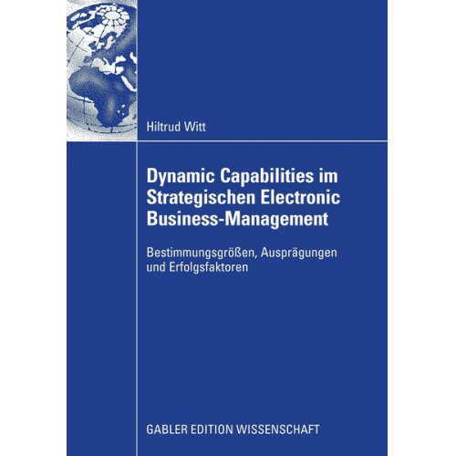 Hiltrud Witt - Dynamic Capabilities im Strategischen Electronic Business-Management