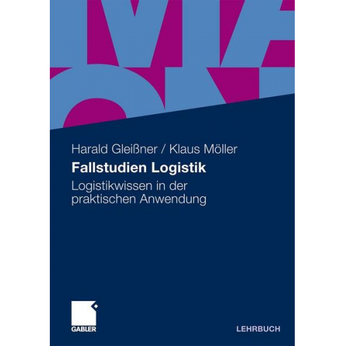 Harald Gleissner & Klaus Möller - Fallstudien Logistik