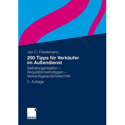 Jan Friedemann - 200 Tipps für Verkäufer im Außendienst