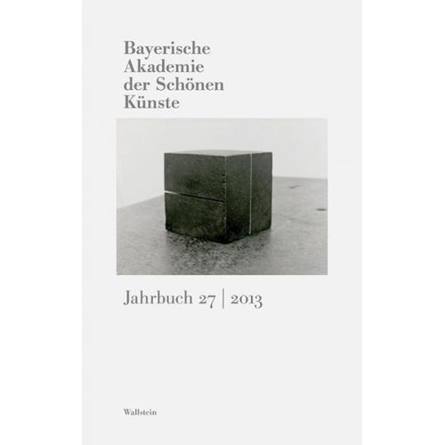 Bayerische Akademie der schönen Künste. Jahrbuch / Bayerische Akademie der Schönen Künste