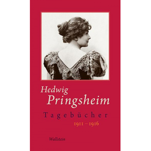 Hedwig Pringsheim - Tagebücher