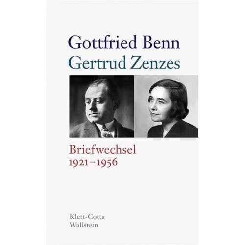 Gottfried Benn & Gertrud Zenzes - Briefwechsel 1921-1956