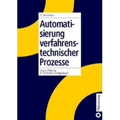 Günther Strohrmann - Automatisierung verfahrenstechnischer Prozesse