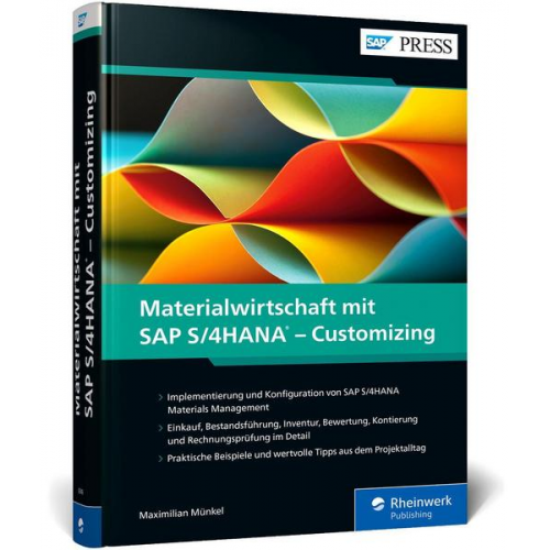 Maximilian Münkel - Materialwirtschaft mit SAP S/4HANA – Customizing