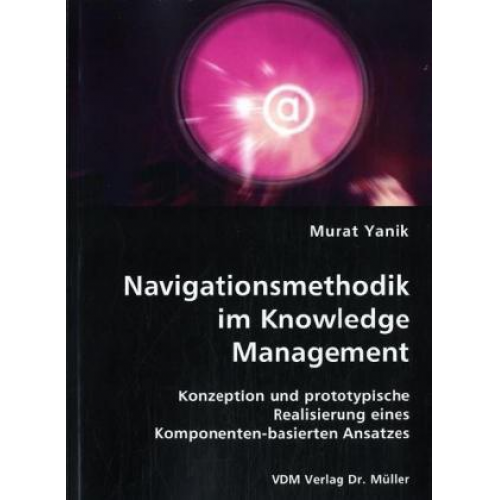 Murat Yanik - Navigationsmethodik im Knowledge Management