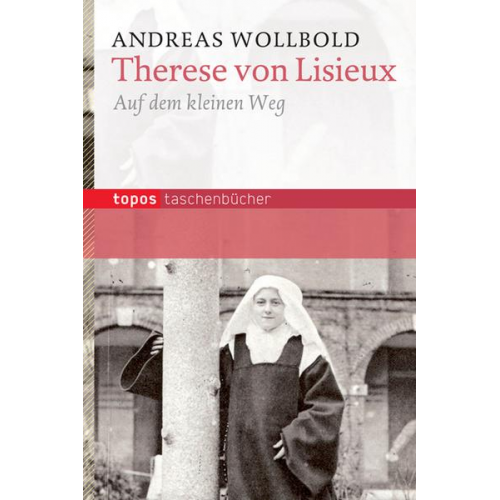 Andreas Wollbold - Therese von Lisieux