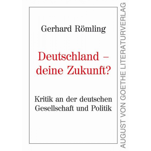 Gerhard Römling - Deutschland - Deine Zukunft?