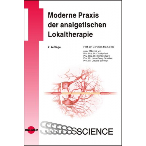 Christian Maihöfner - Moderne Praxis der analgetischen Lokaltherapie