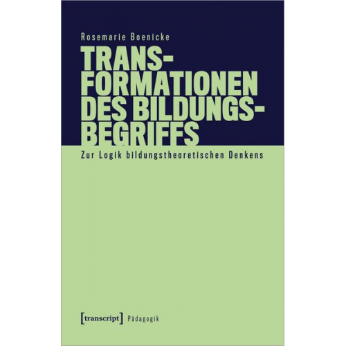 Rosemarie Boenicke - Transformationen des Bildungsbegriffs