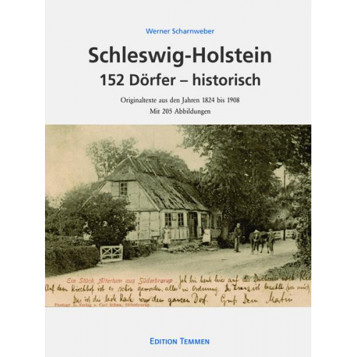 Werner Scharnweber - Schleswig-Holstein 152 Dörfer - historisch