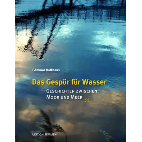 Edmund Ballhaus - Das Gespür für Wasser