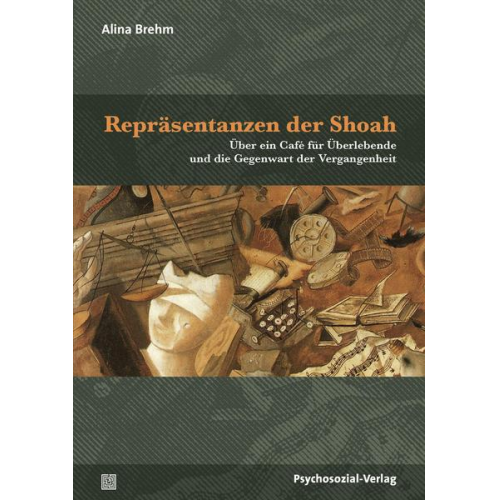 Alina Brehm - Repräsentanzen der Shoah