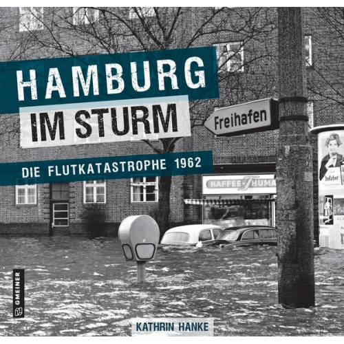 Kathrin Hanke - Hamburg im Sturm