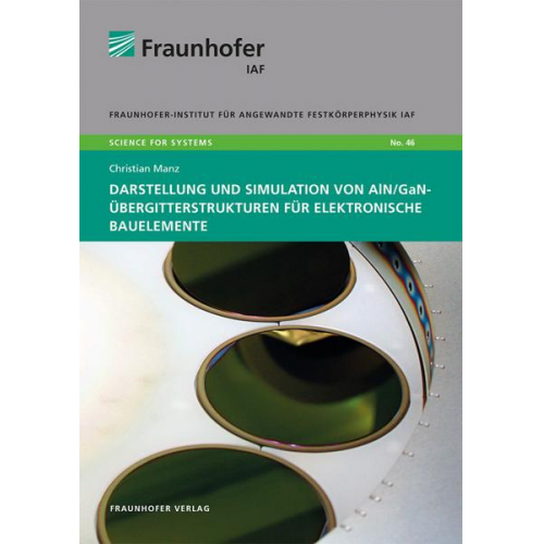 Christian Manz - Darstellung und Simulation von AlN/GaN-Übergitterstrukturen für elektronische Bauelemente.