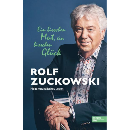 Rolf Zuckowski - Ein bisschen Mut, ein bisschen Glück