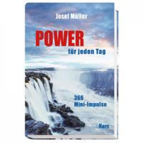 Josef Müller - Power für jeden Tag