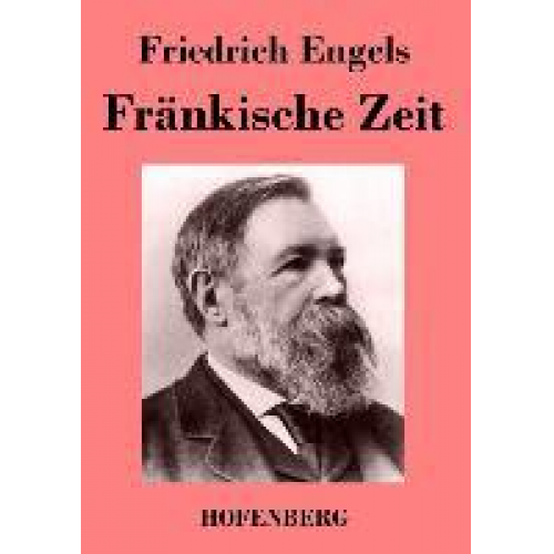 Friedrich Engels - Fränkische Zeit