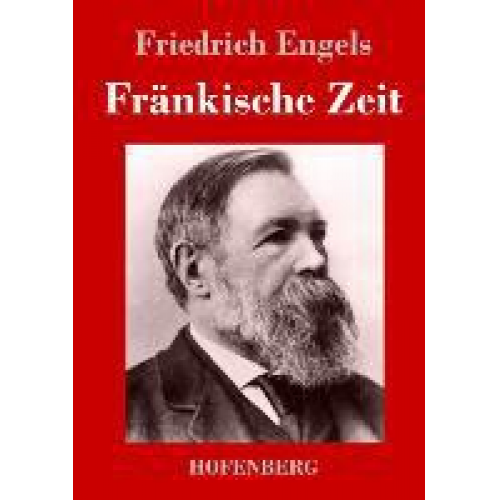 Friedrich Engels - Fränkische Zeit