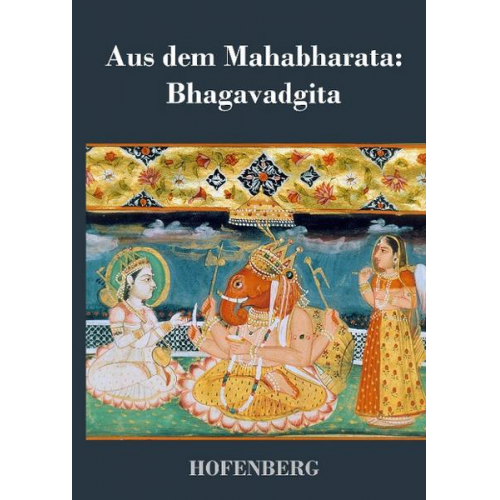 Anonym - Aus dem Mahabharata: Bhagavadgita