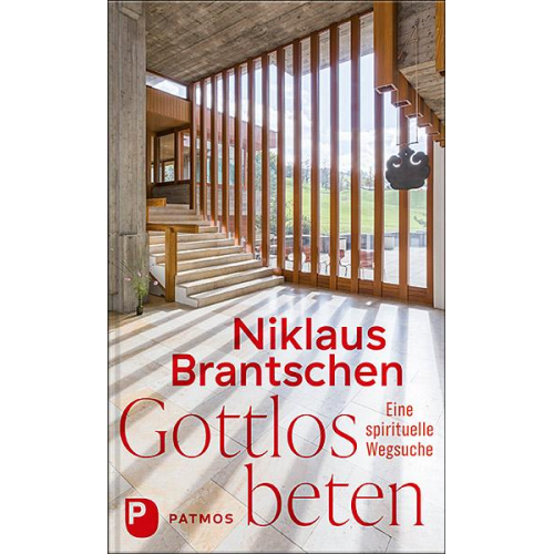 Niklaus Brantschen - Gottlos beten