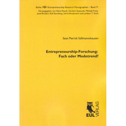 Sean Patrick Sassmannshausen - Entrepreneurship-Forschung: Fach oder Modetrend?