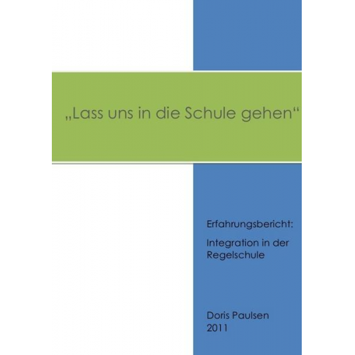 Doris Paulsen - Lass uns in die Schule gehen