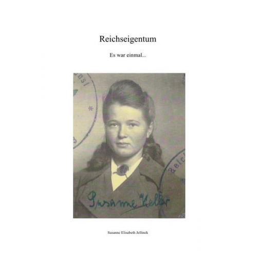 Susanne Elisabeth Jellinek - Reichseigentum