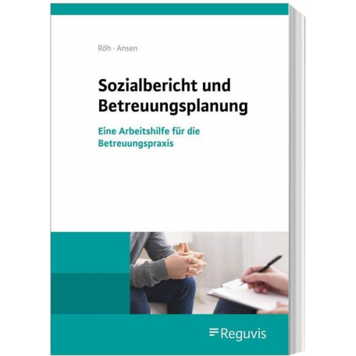 Dieter Röh & Harald Ansen - Sozialbericht und Betreuungsplanung