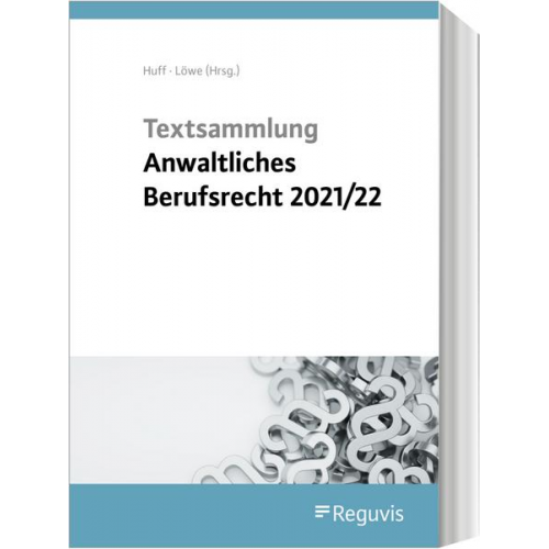 Textsammlung anwaltliches Berufsrecht 2021/2022
