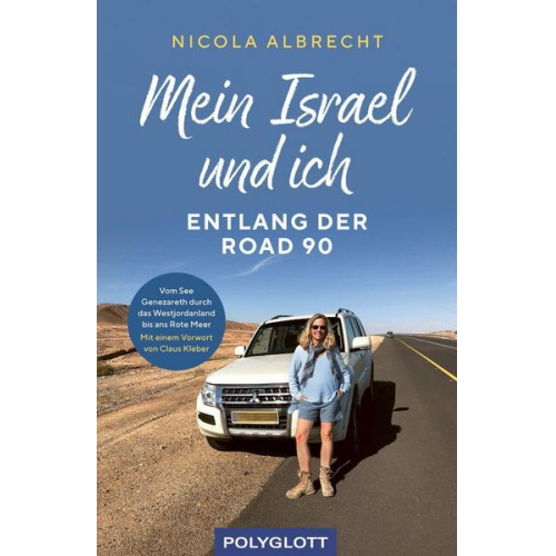 Nicola Albrecht - Mein Israel und ich - entlang der Road 90