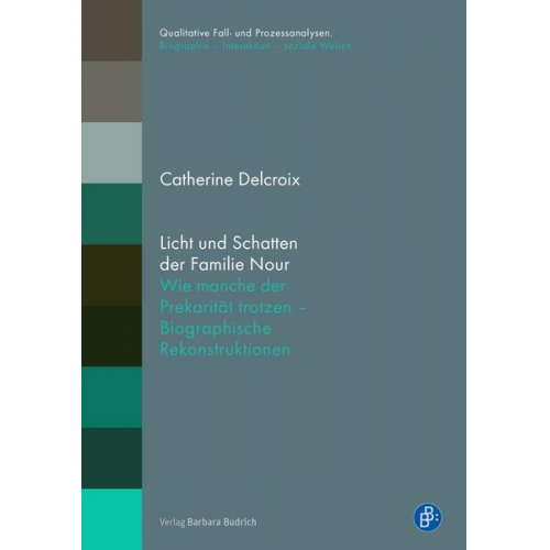 Catherine Delcroix - Licht und Schatten der Familie Nour