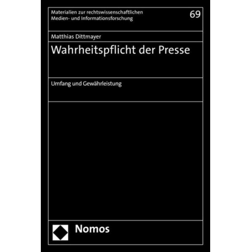 Matthias Dittmayer - Wahrheitspflicht der Presse