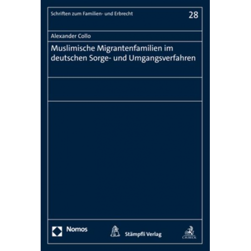 Alexander Collo - Muslimische Migrantenfamilien im deutschen Sorge- und Umgangsverfahren