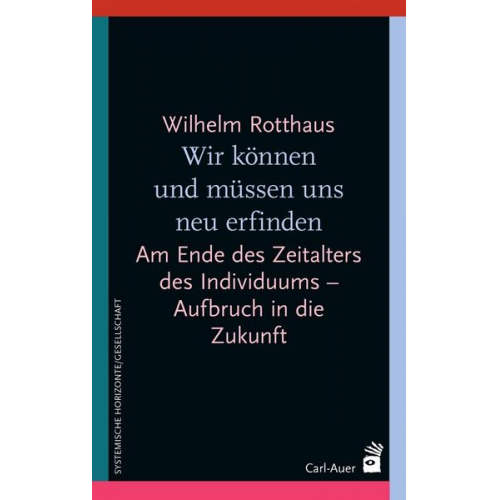 Wilhelm Rotthaus - Wir können und müssen uns neu erfinden