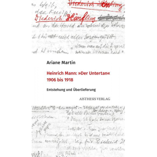 Ariane Martin - Heinrich Mann 'Der Untertan' 1906 bis 1918