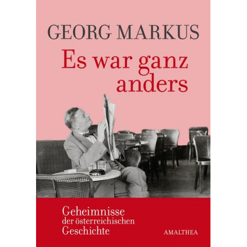 Georg Markus - Es war ganz anders