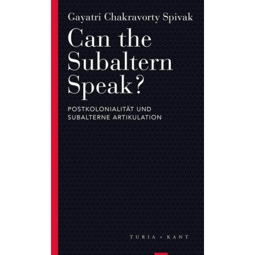 Gayatri Chakravorty Spivak - Can the Subaltern Speak?