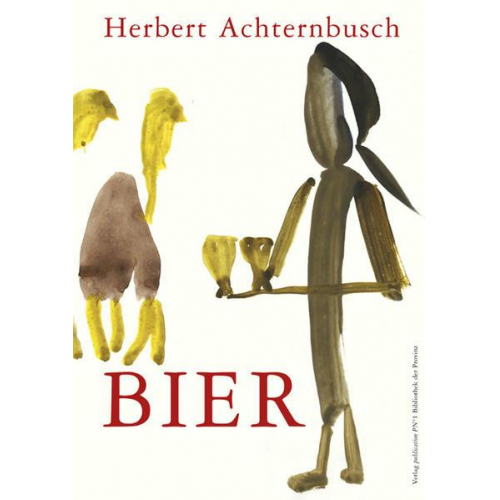 Herbert Achternbusch - Bier