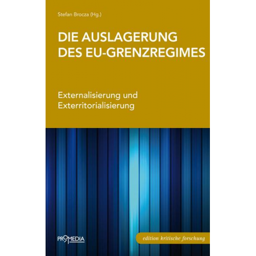 Die Auslagerung des EU-Grenzregimes