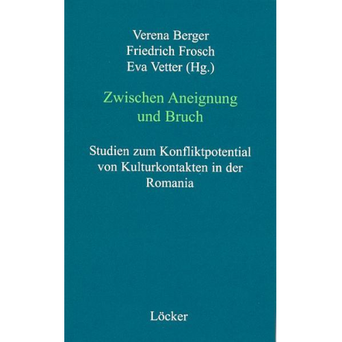 Verena Berger & Friedrich Frosch & Eva Vetter - Zwischen Aneignung und Bruch