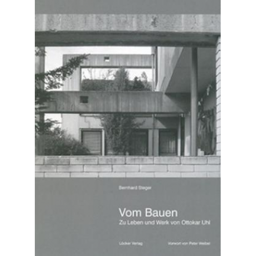 Bernhard Steger - Vom Bauen