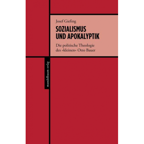 Josef Giefing - Sozialismus und Apokalyptik