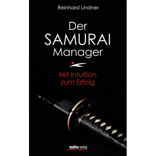 Reinhard Lindner - Der Samurai-Manager