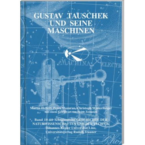 Petra Mazuran & Christoph Wintersteiger & Martin Helfert - Gustav Tauschek und seine Maschinen