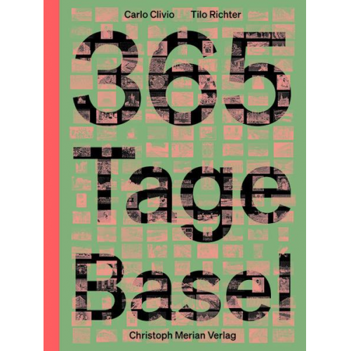 Carlo Clivio & Tilo Richter - 365 Tage Basel